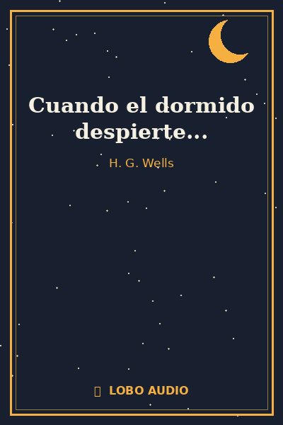 Portada de Cuando el dormido despierte...