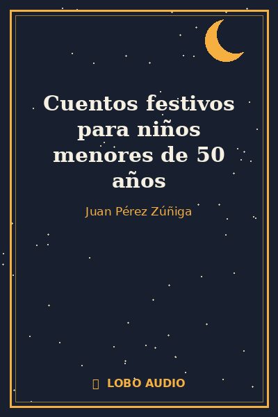 Portada de Cuentos festivos para niños menores de 50 años