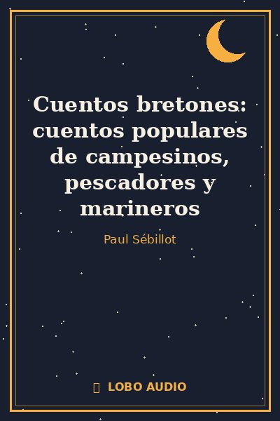 Portada de Cuentos bretones: cuentos populares de campesinos, pescadores y marineros