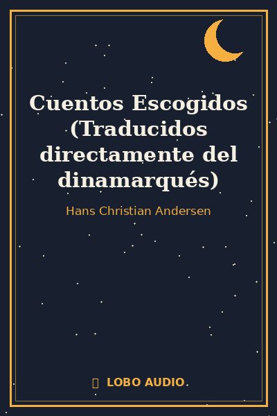 Portada de Cuentos Escogidos (Traducidos directamente del dinamarqués)