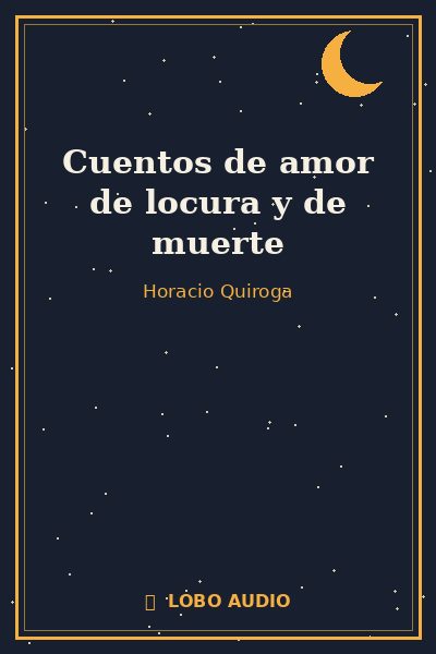 Portada de Cuentos de amor de locura y de muerte