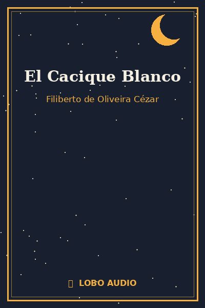 Portada de El Cacique Blanco