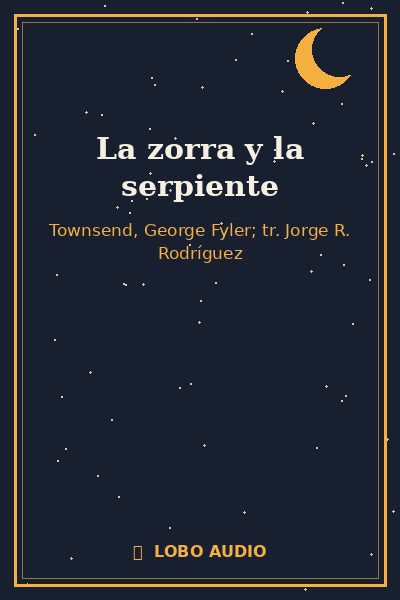 Portada de La zorra y la serpiente