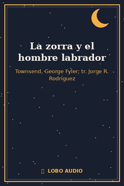 Portada de La zorra y el hombre labrador