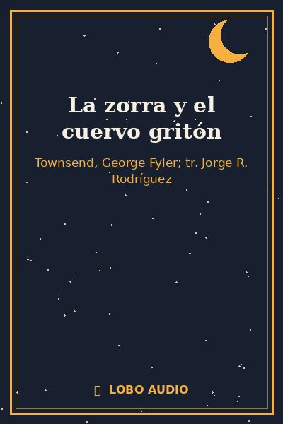 Portada de La zorra y el cuervo gritón