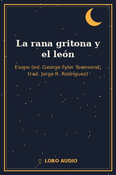 Portada de La rana gritona y el león