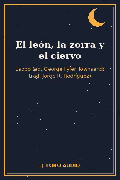 Portada de El león, la zorra y el ciervo