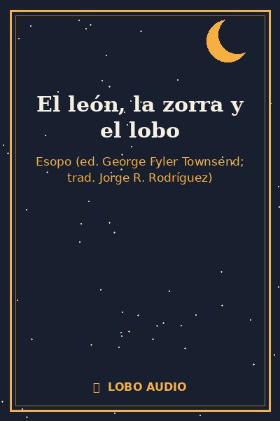 Portada de El león, la zorra y el lobo