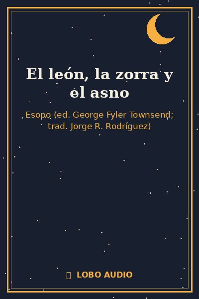 Portada de El león, la zorra y el asno