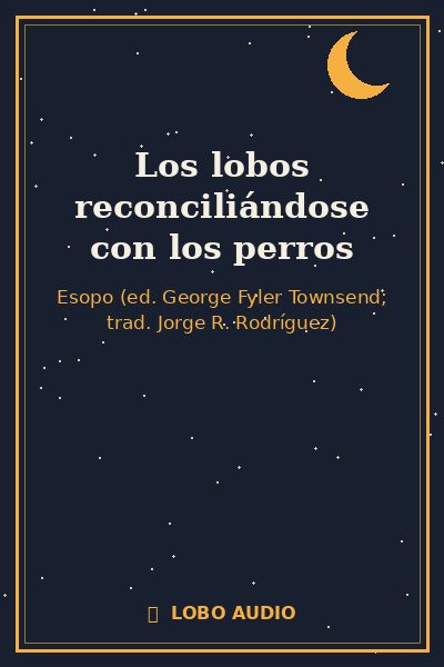 Portada de Los lobos reconciliándose con los perros