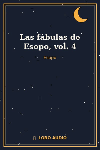 Portada de Las fábulas de Esopo, vol. 4