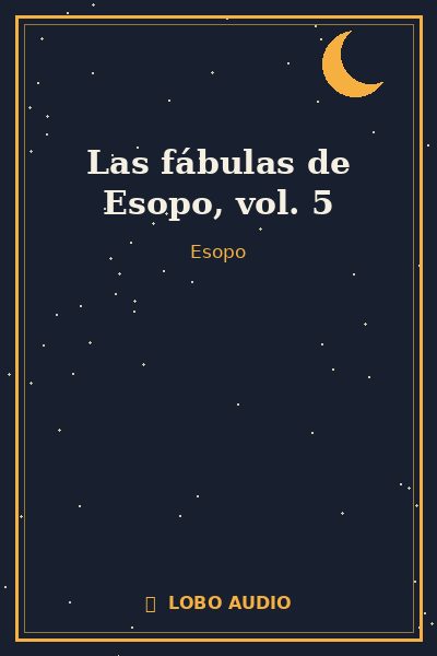Portada de Las fábulas de Esopo, vol. 5