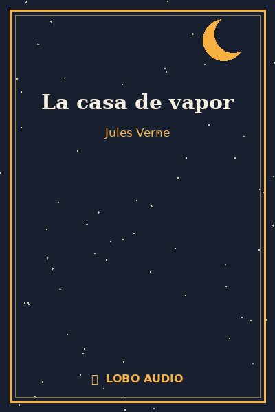 Portada de La casa de vapor