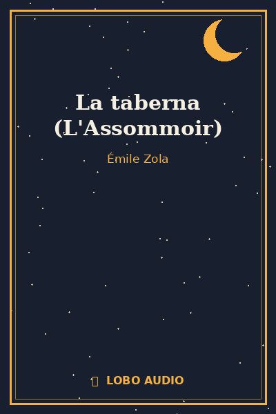 Portada de La taberna (L'Assommoir)