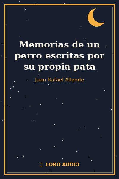 Portada de Memorias de un perro escritas por su propia pata