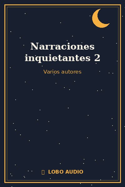 Portada de Narraciones inquietantes 2
