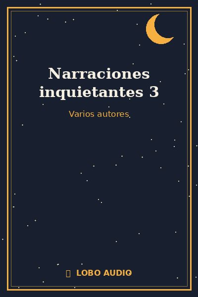 Portada de Narraciones inquietantes 3