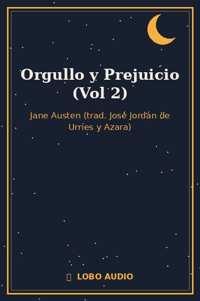 Portada de Orgullo y Prejuicio (Vol 2)