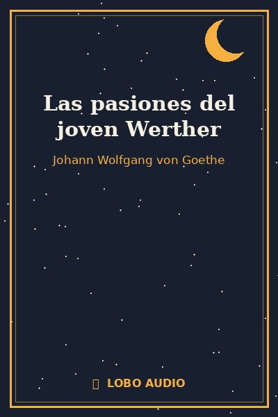 Portada de Las pasiones del joven Werther