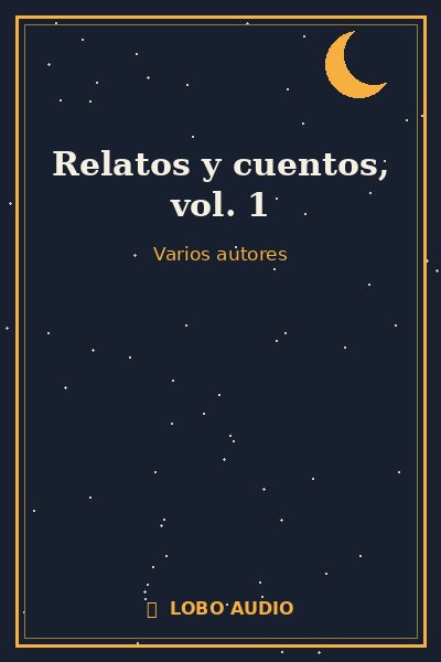 Portada de Relatos y cuentos, vol. 1