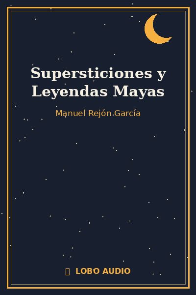 Portada de Supersticiones y Leyendas Mayas