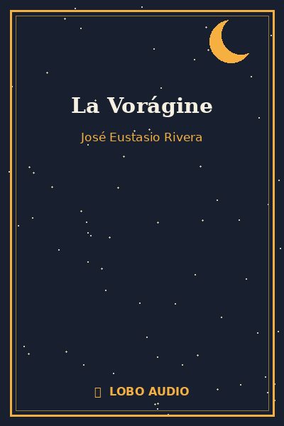 Portada de La Vorágine